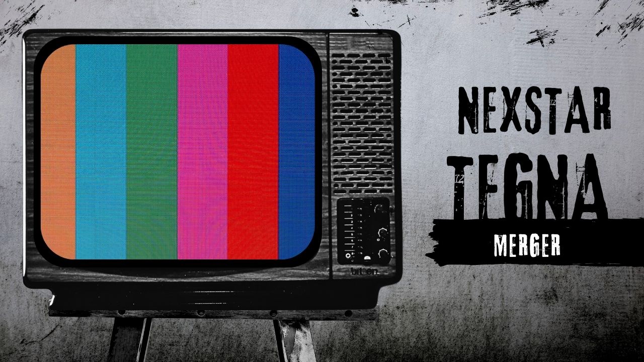 Nexstar-Tegna $6.2B Deal: Layoffs and a Formula for Future Mergers