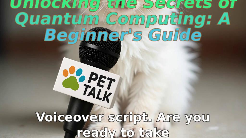 Video Unlocking The Secrets Of Quantum Computing A Beginner S Guide