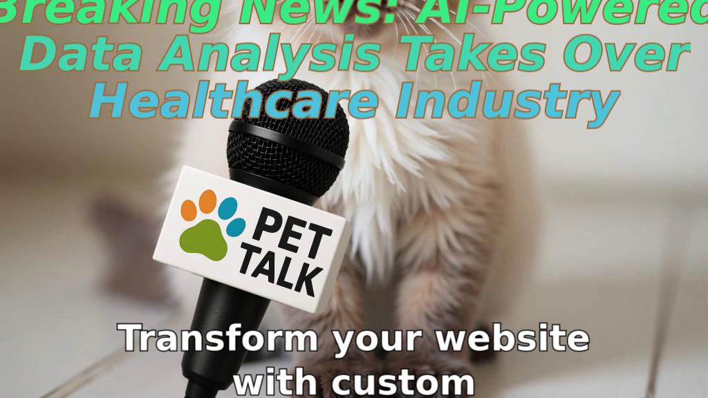 Breaking News: AI-Powered Data Analysis Takes Over Healthcare Industry