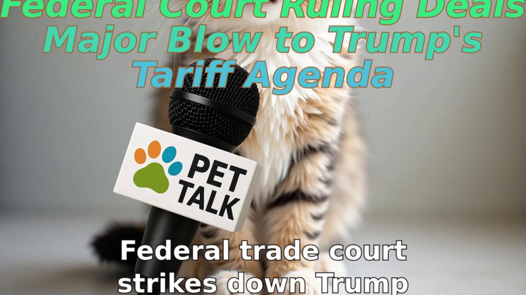 Federal Court Ruling Deals Major Blow to Trump's Tariff Agenda