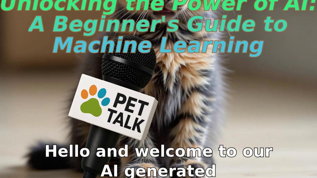 Unlocking the Power of AI: A Beginner's Guide to Machine Learning