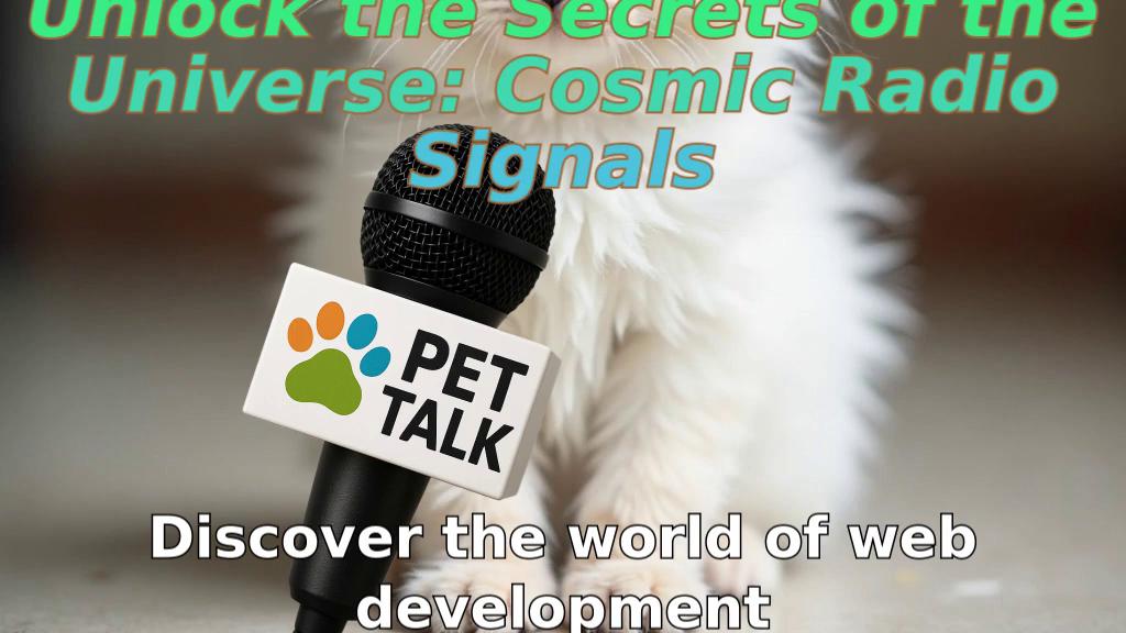 Unlock the Secrets of the Universe: Cosmic Radio Signals