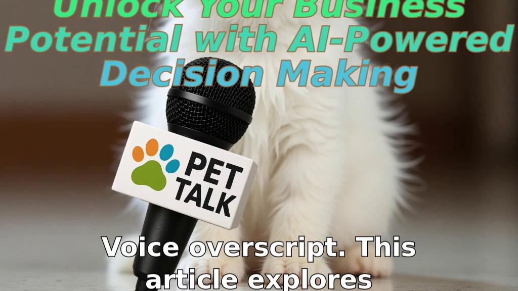 Unlock Your Business Potential with AI-Powered Decision Making