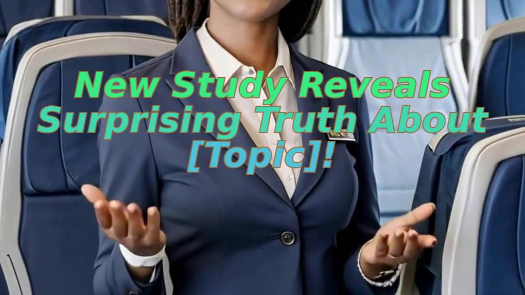 New Study Reveals Surprising Truth About [Topic]!