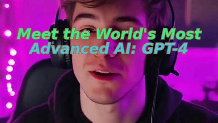 Meet the World's Most Advanced AI: GPT-4