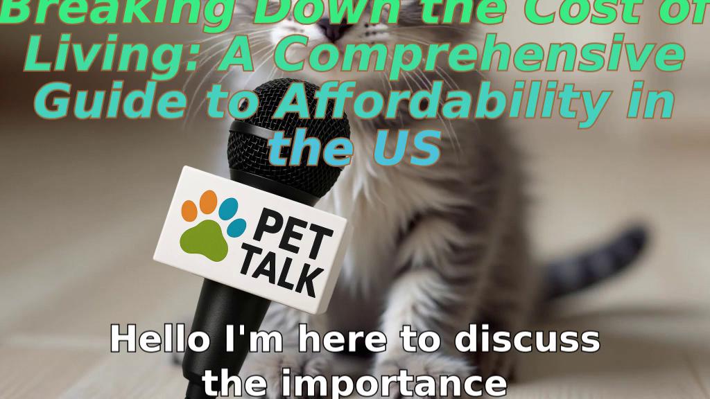 Breaking Down the Cost of Living: A Comprehensive Guide to Affordability in the US