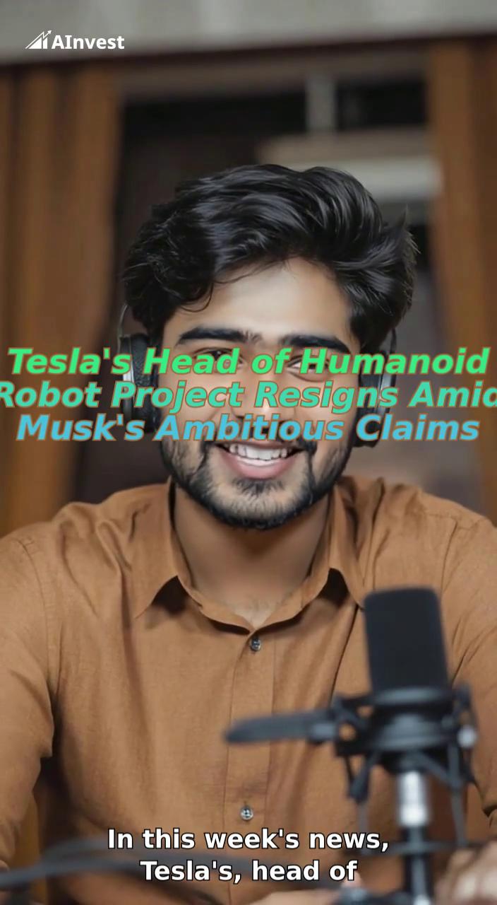 Tesla's Head of Humanoid Robot Project Resigns Amid Musk's Ambitious Claims
