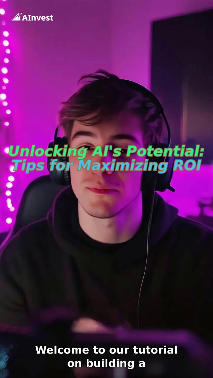 Unlocking AI's Potential: Tips for Maximizing ROI